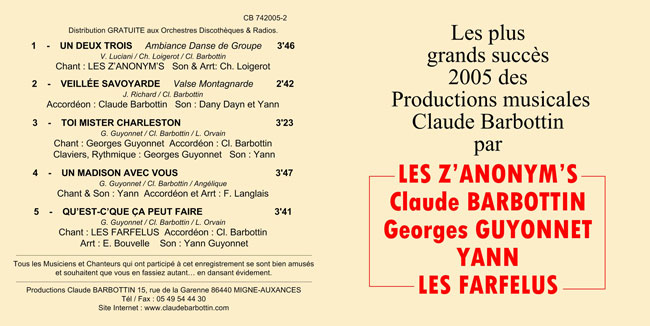 Les plus grands succ&egrave;s 2005 des productions musicales Claude Barbottin par Les Z'ANONYMS, Claude Barbottin, Georges GUYONNET, YANN et les FARFELUS