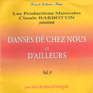 Claude Barbottin Danses de Chez Nous et d'Ailleurs Vol.9